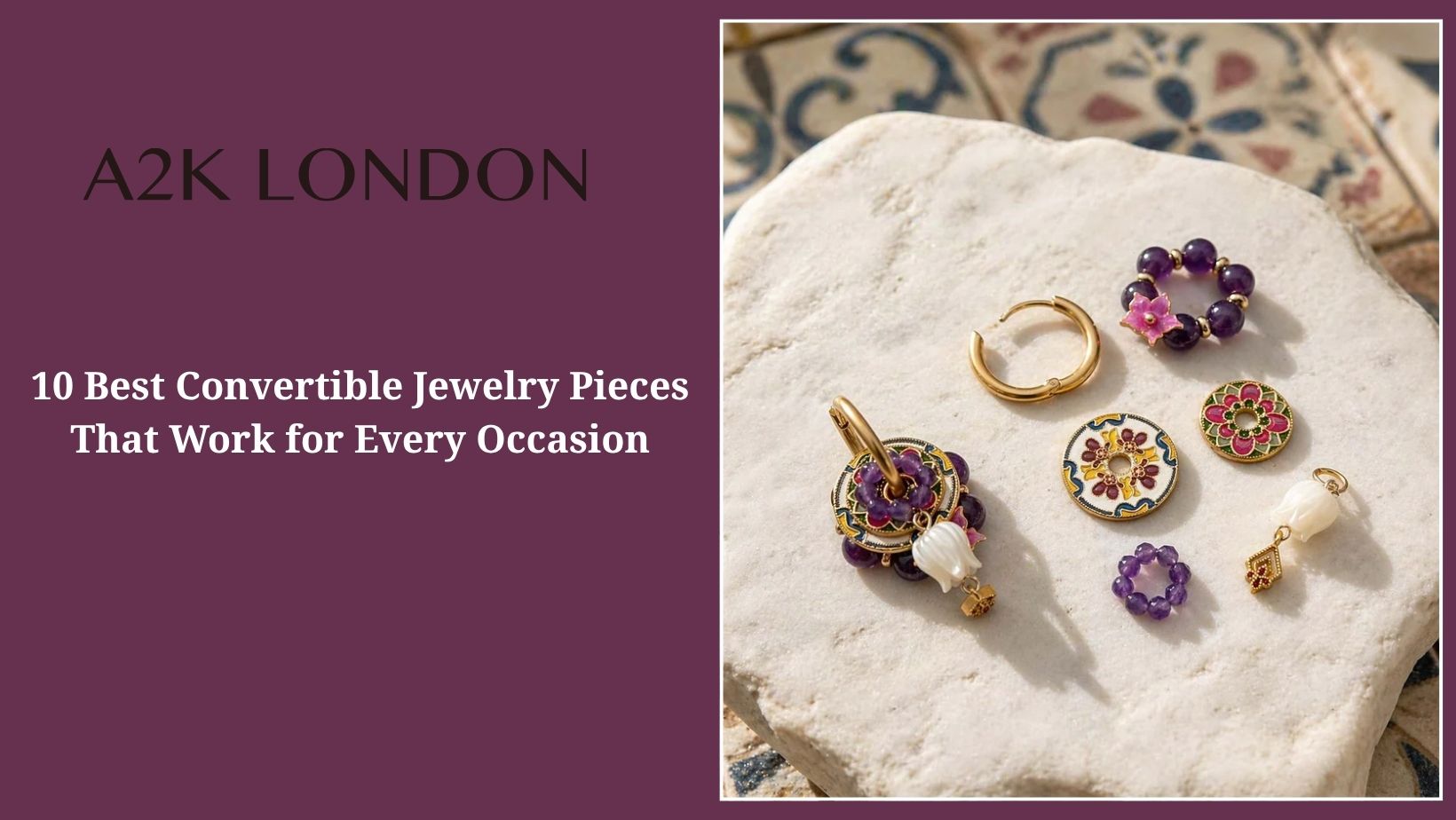 10 Best Convertible Jewelry Pieces That Work for Every Occasion