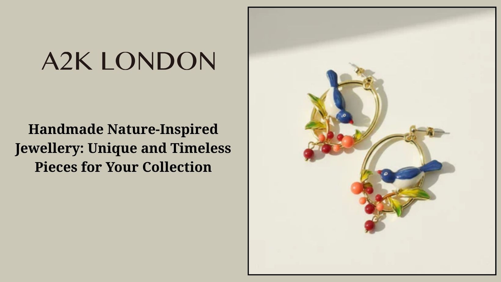 Handmade Nature-Inspired Jewellery: Unique and Timeless Pieces for Your Collection